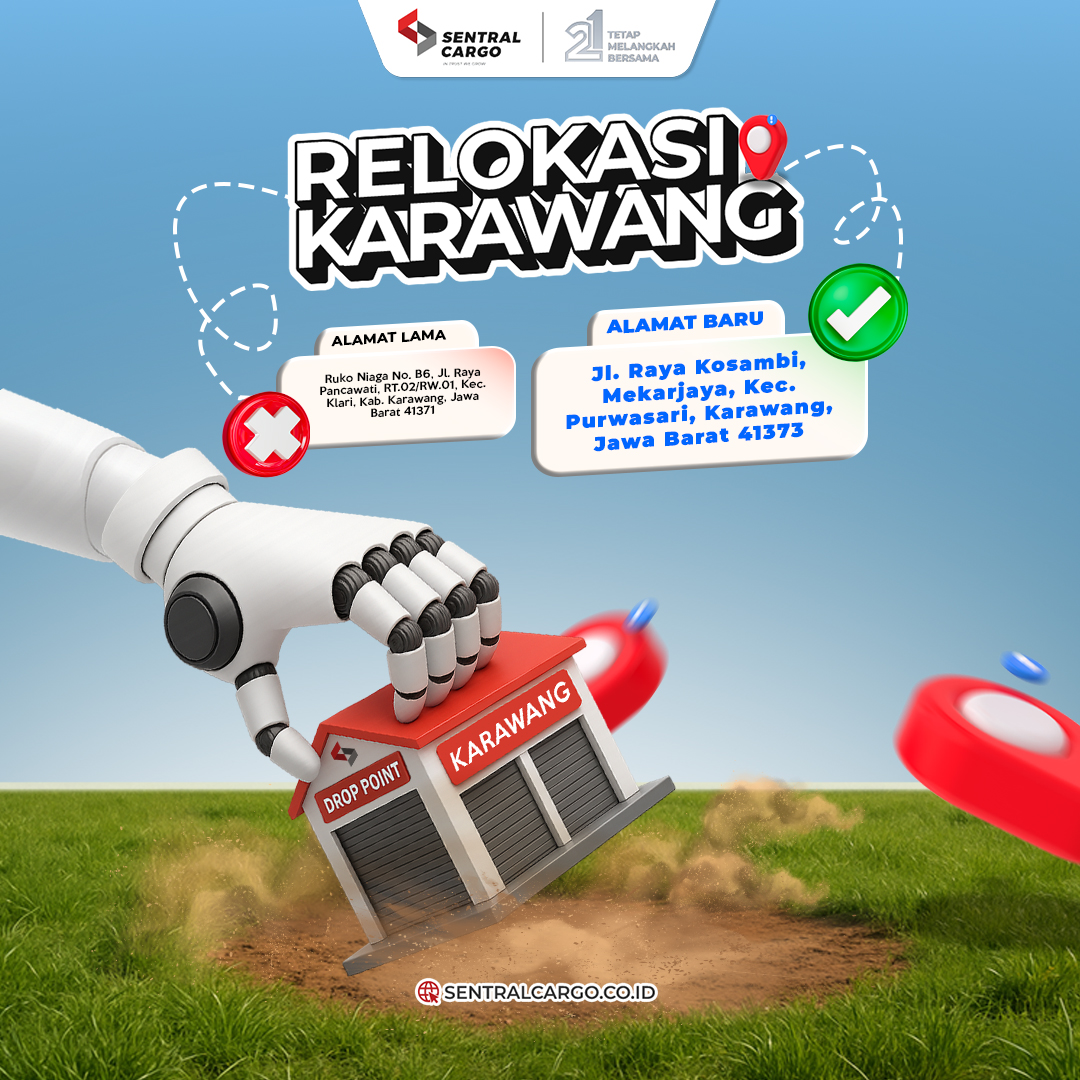 [PENGUMUMAN] Relokasi Drop Point Sentral Cargo Karawang